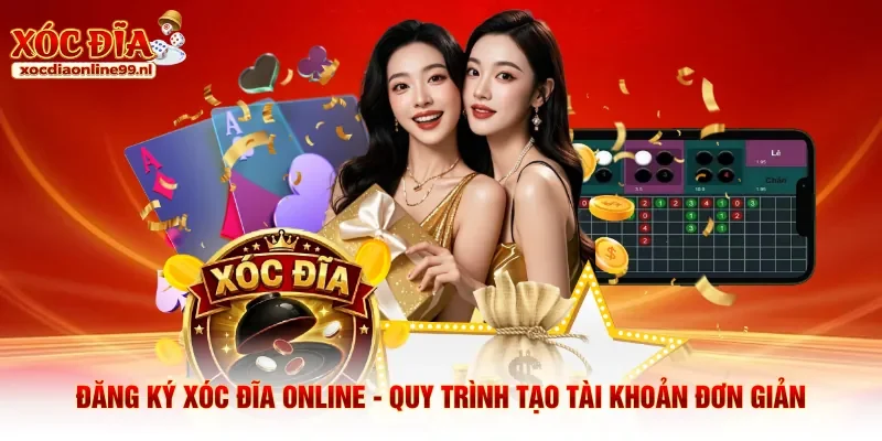 Đăng ký xóc đĩa online