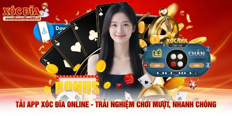 Tải app Xóc Đĩa Online